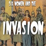 Six Women and the Invasion