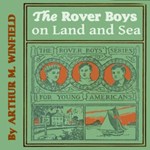 Rover Boys on Land and Sea