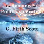 Romance of Polar Exploration