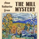 Mill Mystery