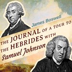 Journal of a Tour to the Hebrides with Samuel Johnson