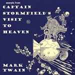 Extract from Captain Stormfield’s Visit to Heaven (version 4)