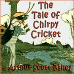 Tale of Chirpy Cricket