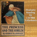Princess and the Goblin (Dramatic Reading)