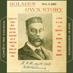 Holmes' Own Story