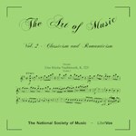 Art of Music - Volume 02: Classicism and Romanticism