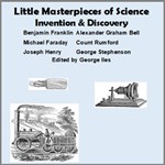 Little Masterpieces of Science - Invention and Discovery