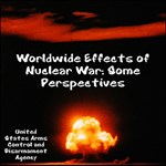 Worldwide Effects of Nuclear War: Some Perspectives