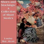 Shoes and Stockings: A Collection of Short Stories