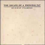 Escape of a Princess Pat, The