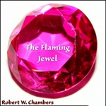 Flaming Jewel, The