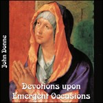 Devotions upon Emergent Occasions