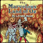 Marvelous Land of Oz (version 2) (Dramatic Reading)