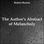 Author's Abstract of Melancholy, The