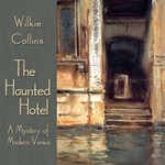 Haunted Hotel, A Mystery of Modern Venice, The