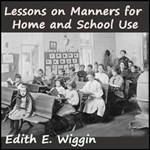 Lessons on Manners for Home and School Use