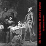 Tragical History of Doctor Faustus, The