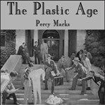 Plastic Age, The