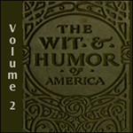 Wit and Humor of America, The Vol 02