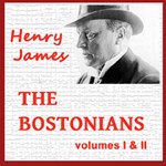 Bostonians, Vol. 1 and 2, The
