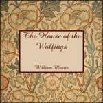 House of the Wolfings, The