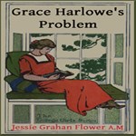 Grace Harlowe's Problem