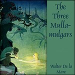 Three Mulla-mulgars, The
