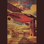 Tom Swift and his Airship