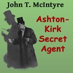 Ashton-Kirk, Secret Agent