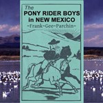 Pony Rider Boys in New Mexico