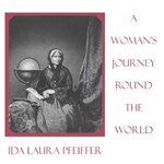 Woman's Journey Round the World
