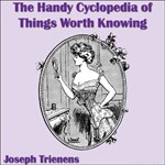 Handy Cyclopedia of Things Worth Knowing, The