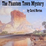 Phantom Town Mystery