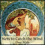 Nets to Catch the Wind