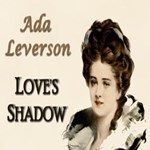 Love's Shadow