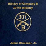 History of Company B 307th Infantry