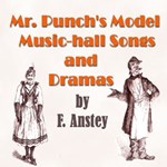 Mr. Punch's Model Music-hall Songs & Dramas