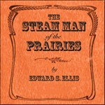 Steam Man of the Prairies